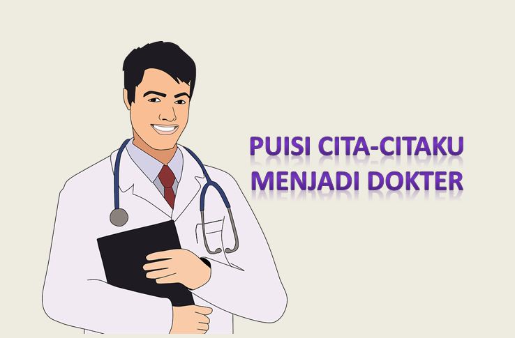 puisi cita citaku menjadi dokter